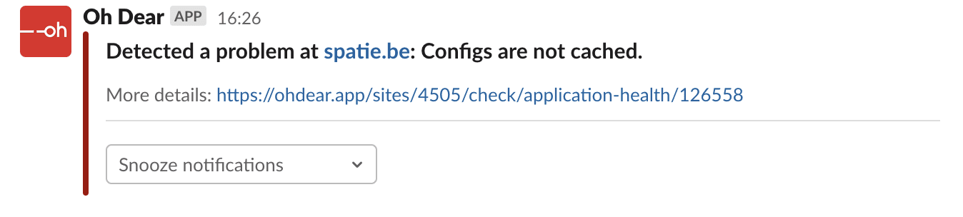 Oh Dear Slack notification: Detected a problem at spatie.be, configs are not cached, with a link to the application health check