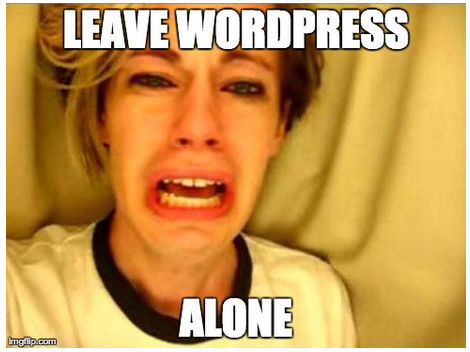 leave_wordpress_alone_meme