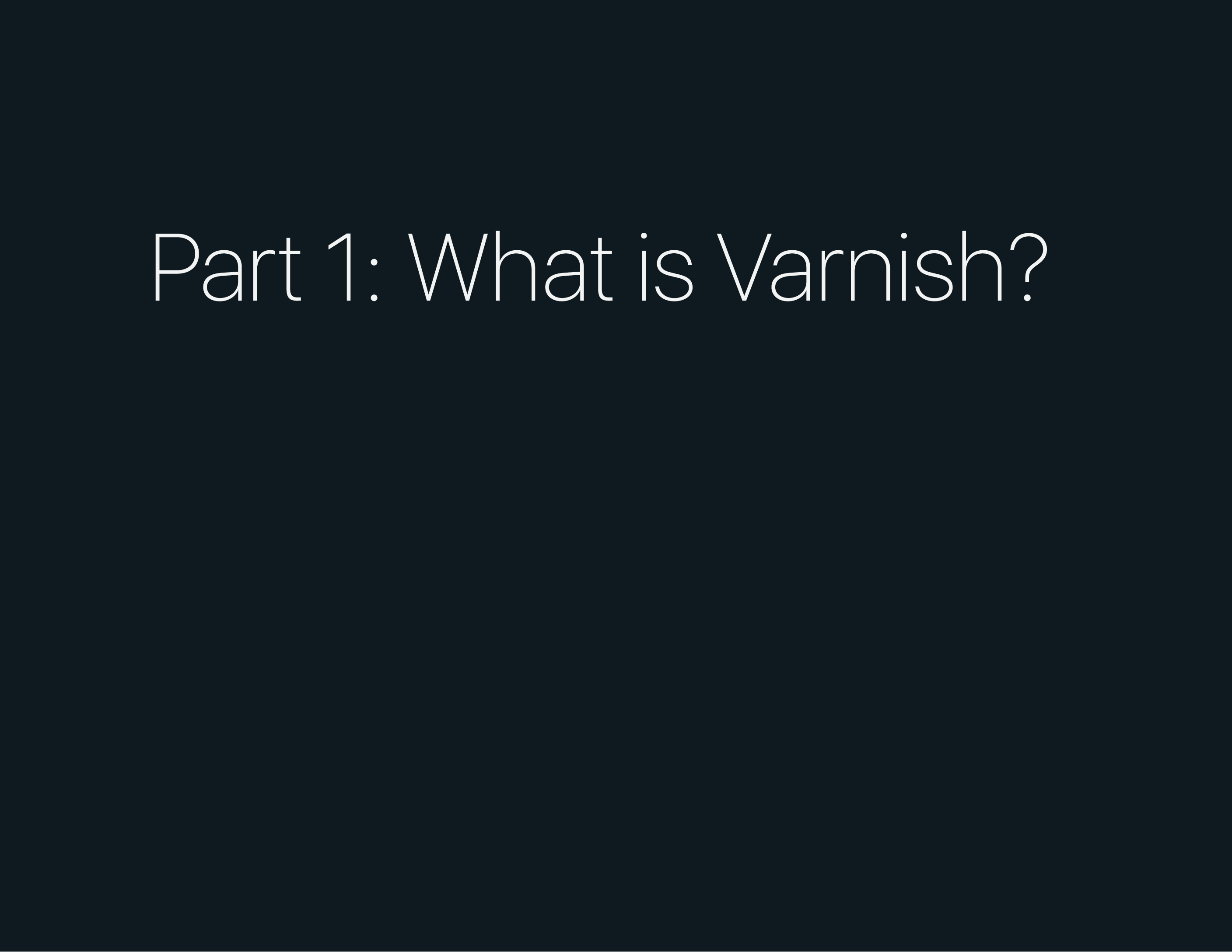 varnish_explained_004